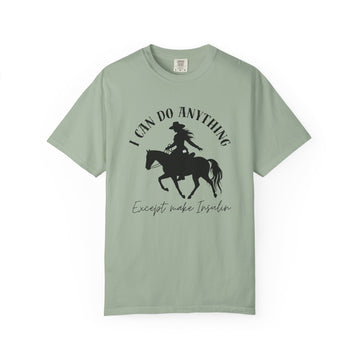 I can do anything except make insulin t1d diabetes shirt